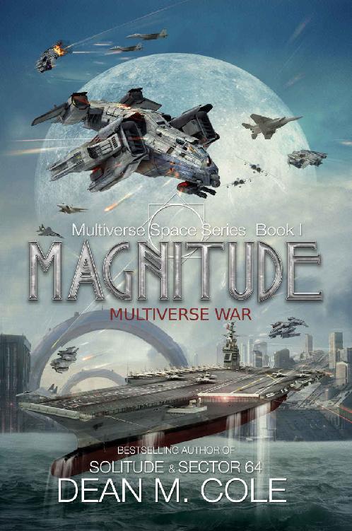 Magnitude: A Military Science Fiction Thriller (Multiverse Space Book One)