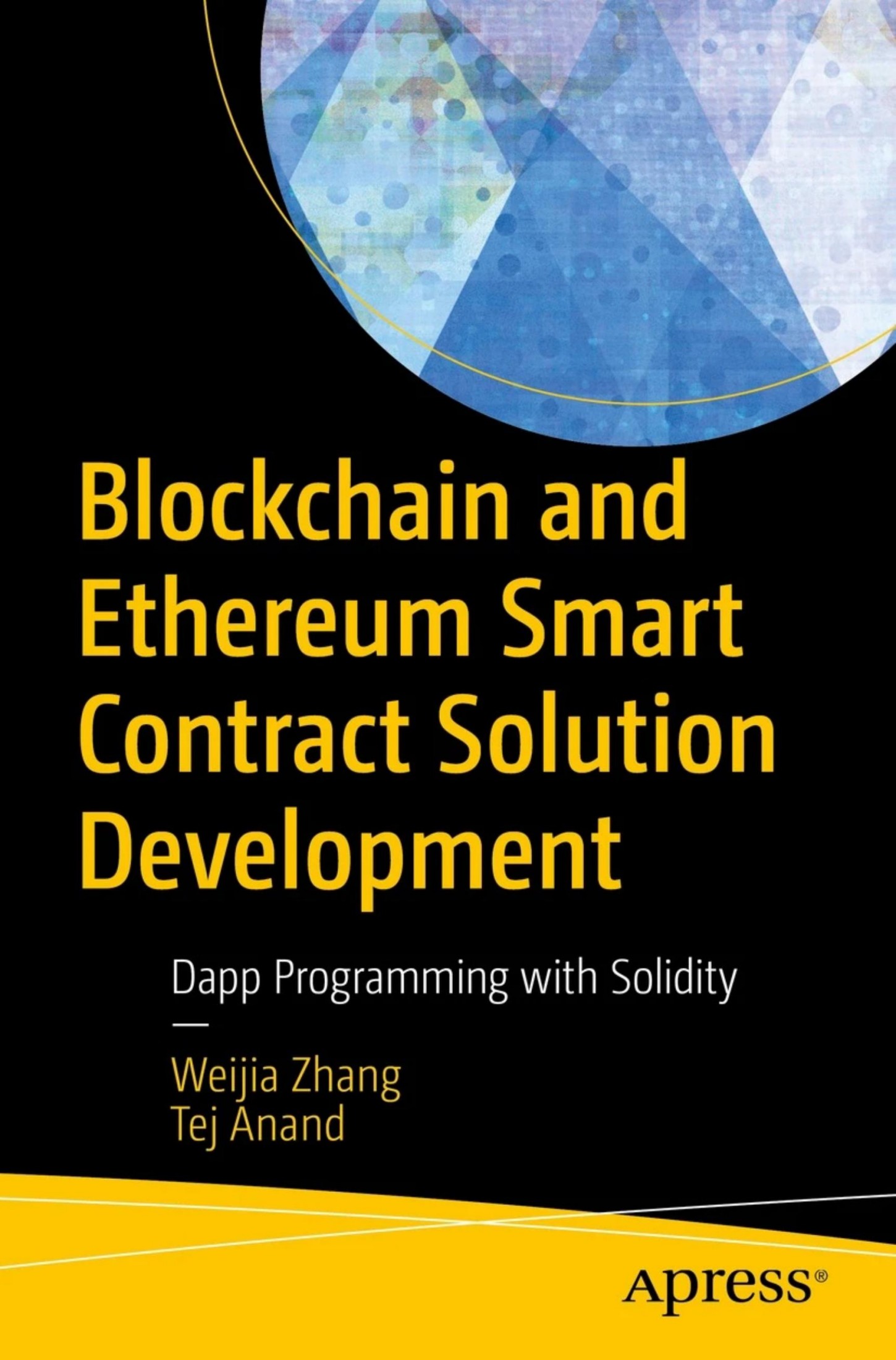 Zhang W. Blockchain and Ethereum Smart Con