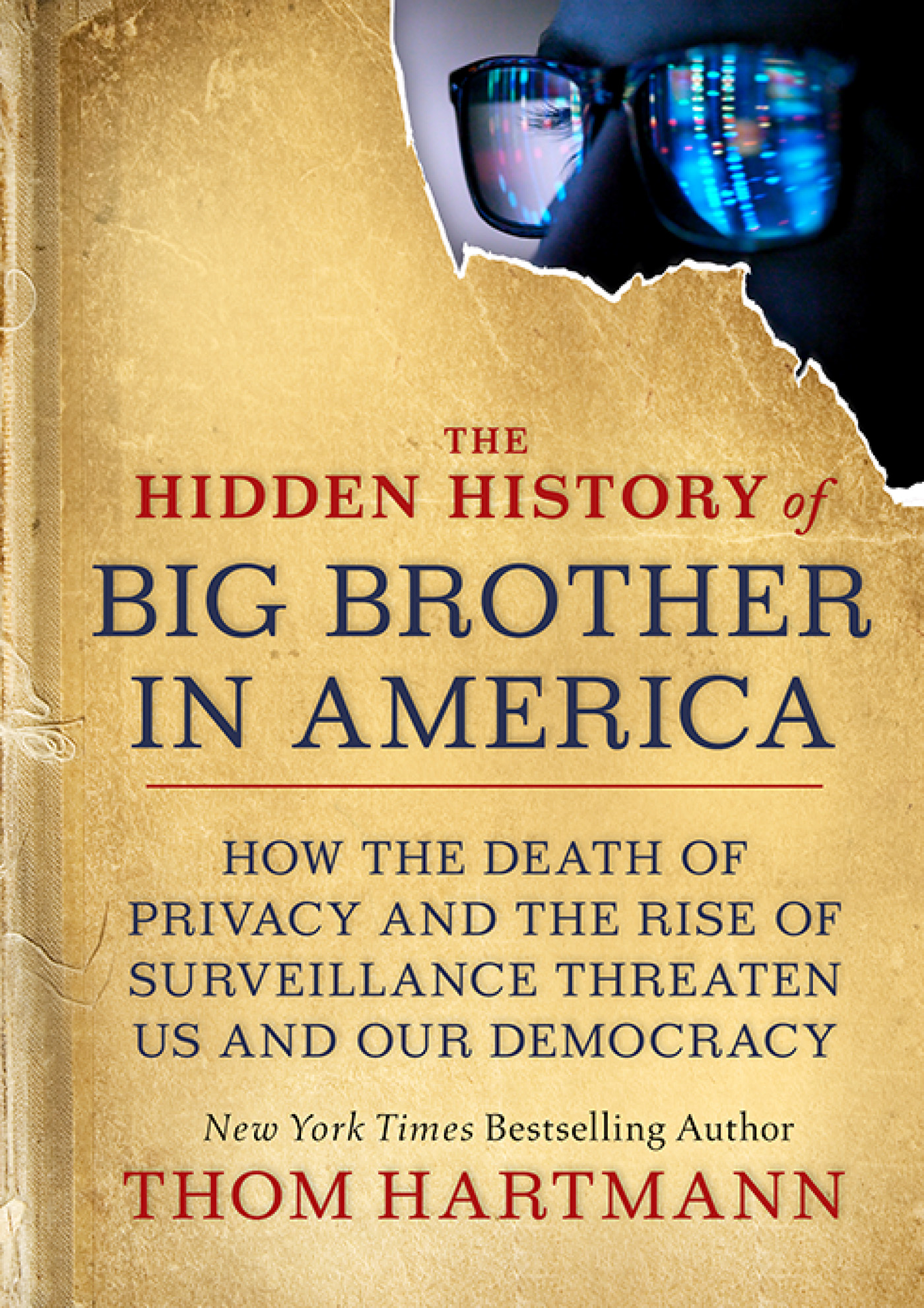 The Hidden History of Big Brother in America