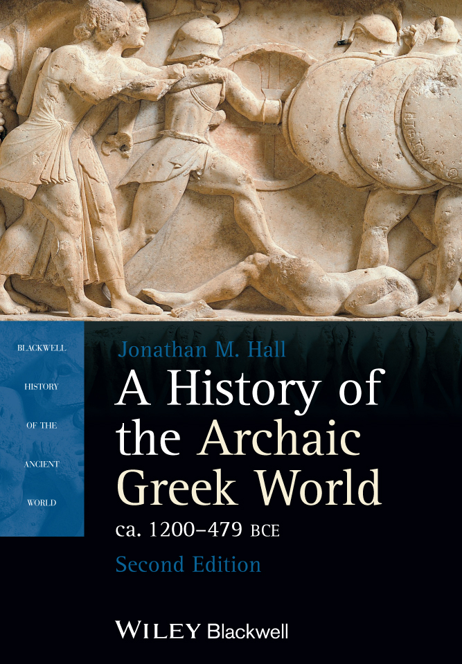 A History of the Archaic Greek World, ca. 1200-479 BCE