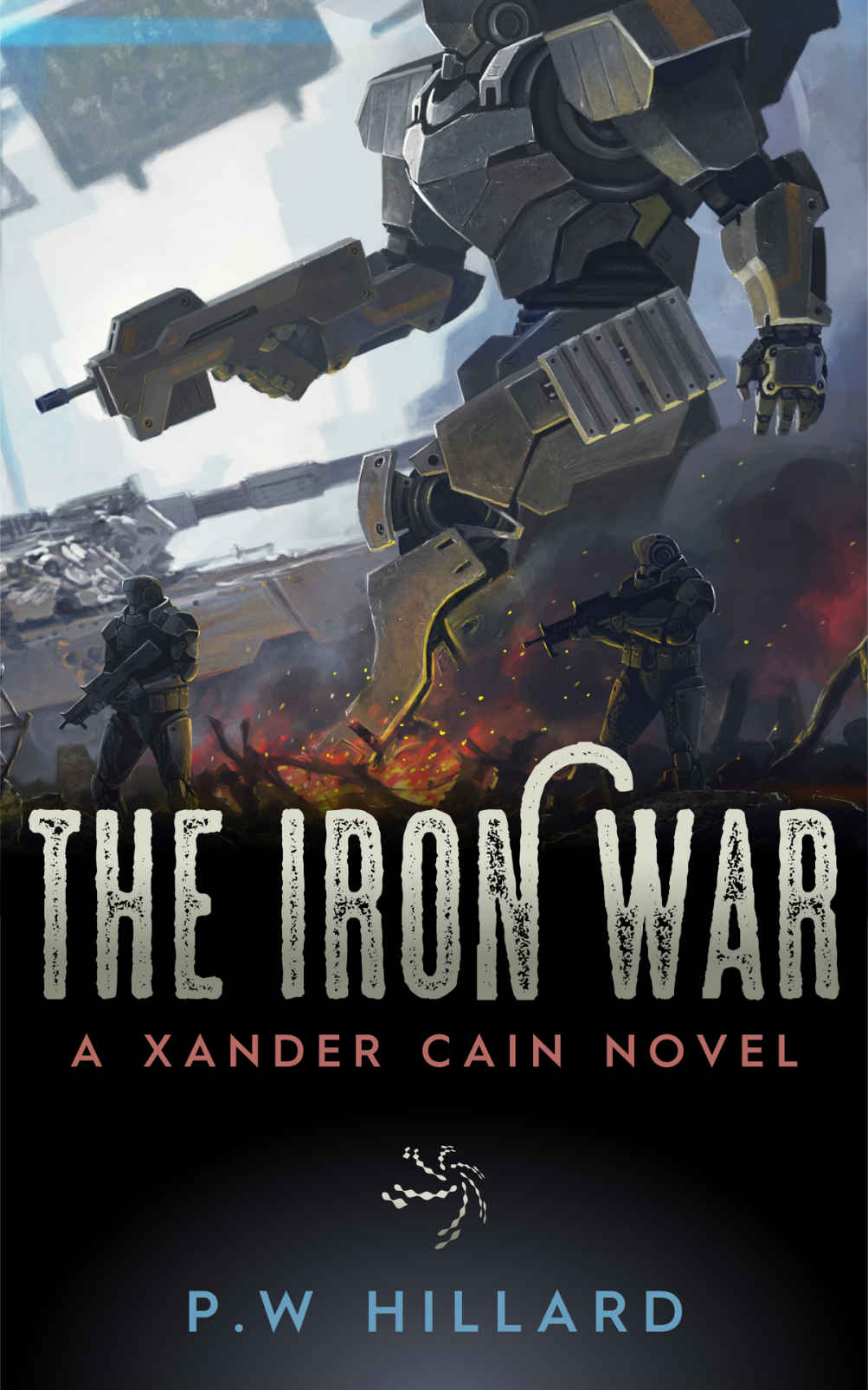 The Iron War: A Xander Cain Novel