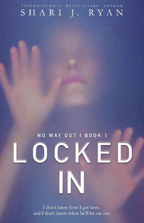 Locked In (No Way Out Series Book 1)