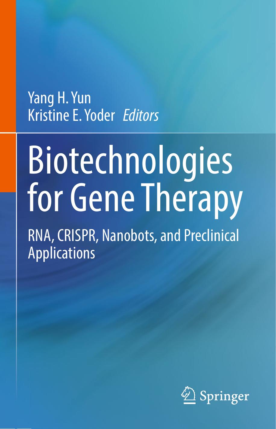 Yun Y. Biotechnologies for Gene Therapy. R