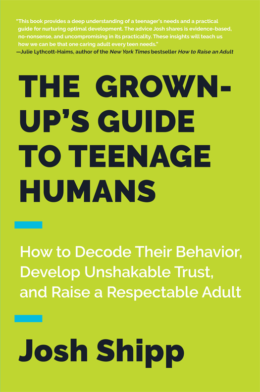 The Grown-Up's Guide to Teenage Humans