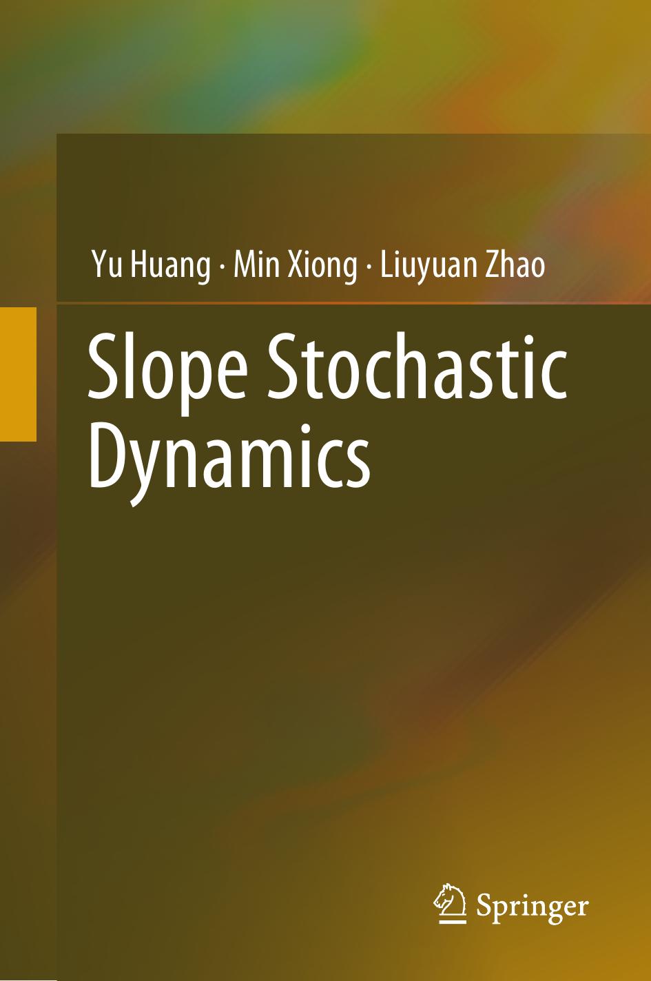 Yu Huang Min Xiong Liuyuan Zhao Slope Stoc