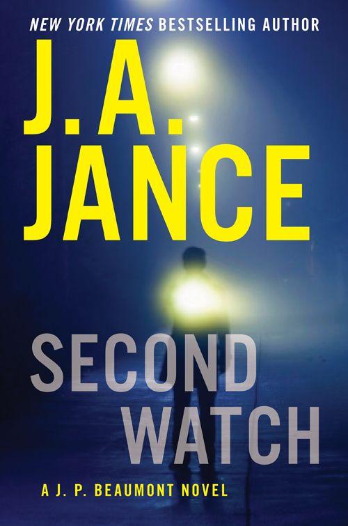 Second Watch: A J. P. Beaumont Novel (J. P. Beaumont Novels)